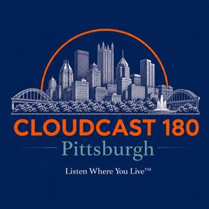 Cloudcast 180: Pittsburgh