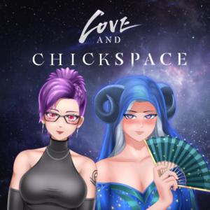 Love and Chickspace