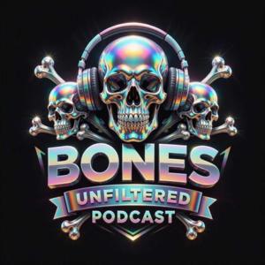 Bones Unfiltered Podcast : Off The Beaten Path