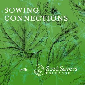 Sowing Connections with Seed Savers Exchange