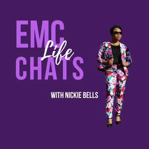Nickie Bells EMC Life Chats