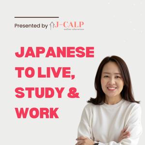 Japanese to Live, Study and Work by J-CALP online education