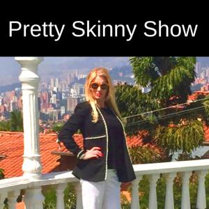 Pretty Skinny Show