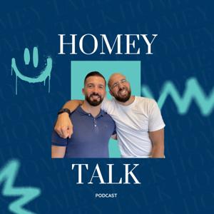 HOMEY TALK