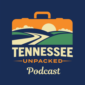 Tennessee Unpacked Podcast