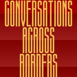 Conversations Across Borders | A Podcast Series by South Asians in Cinema Collective