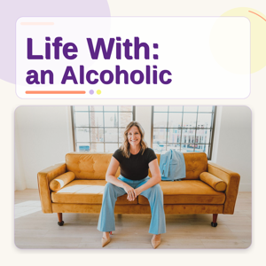 Life With: an Alcoholic