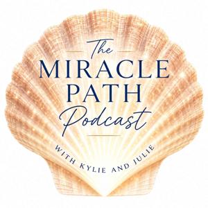 The Miracle Path Podcast
