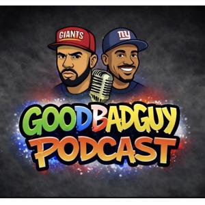 GoodBadGuy Podcast. GBG
