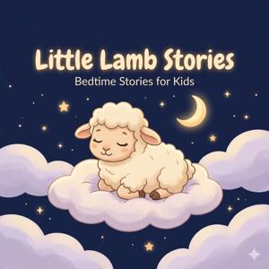 Little Lamb Stories - Bedtime Stories for Kids