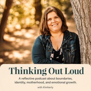 Thinking Out Loud | Kimberly