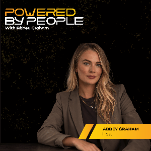 Powered by People with Abbey Graham
