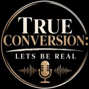 LDS True Conversion: Lets Be Real