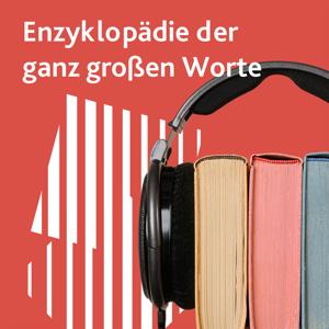 Enzyklopädie der ganz großen Worte