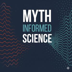 MythInformed Science