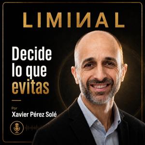 LIMINAL | Decide lo que evitas