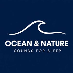 Ocean and Nature Sounds for Sleep