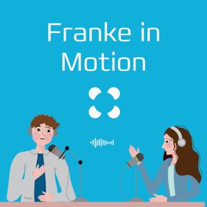Franke in Motion