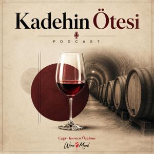 KADEHİN ÖTESİ