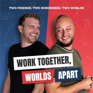 Work Together, Worlds Apart