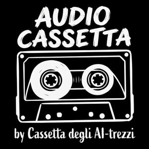 AudioCassetta | by Cassetta degli AI-trezzi