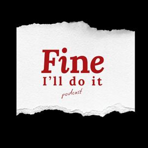 Fine, I'll Do It: Business Playbooks for Mom Founders