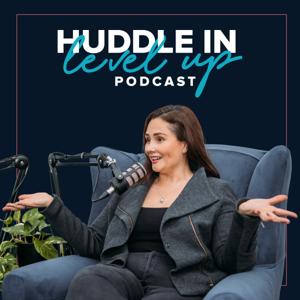 Huddle In Level Up Podcast