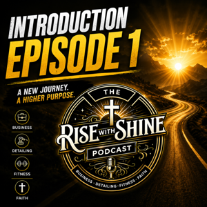 Rise with Shine - Introduction EP1