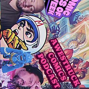 AWESTRUCK COMICS PODCAST