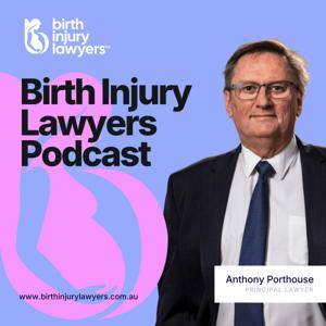 Birth Injury Lawyers Podcast