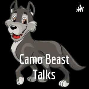 Camo Beast Talks