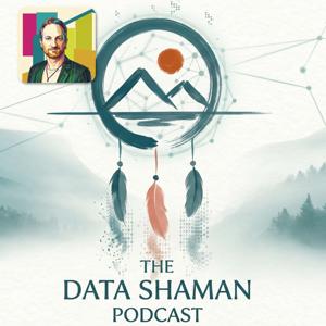 The Data Shaman Podcast - Quant Mind, Shaman Soul