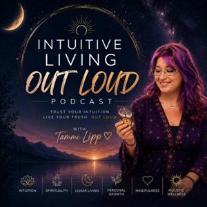 Intuitive Living Out Loud™