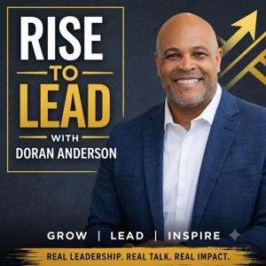 Rise to Lead | Grow, Lead, and Inspire