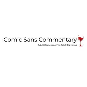 Comic Sans Commentary