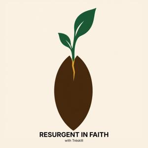 Resurgent in Faith