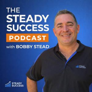 The Steady Success Podcast