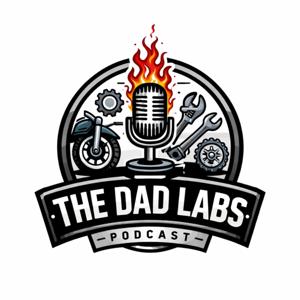 The Dad Labs Podcast