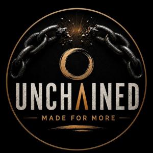 The UNCHAINEDMADEFORMORE’s Podcast