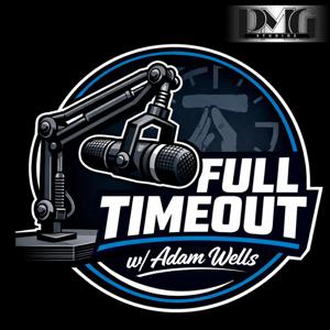 Full Timeout with Adam Wells