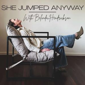 She Jumped Anyway
