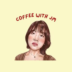 Coffee With JM