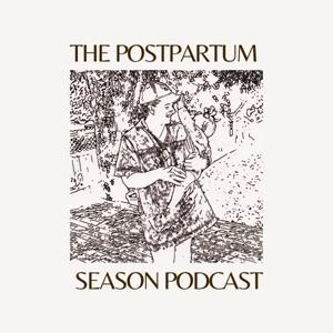 The Postpartum Season