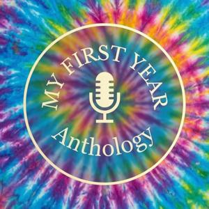 My First Year: The Anthology