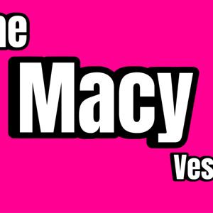 The Macy Vessell Show