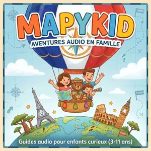 MAPYKID FR - Guides audio de voyage pour enfants