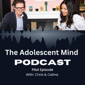 The Adolescent Mind Podcast