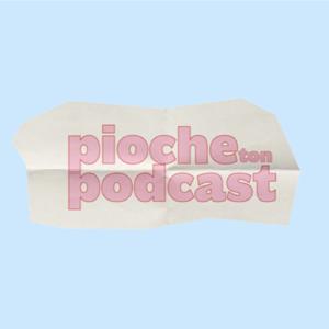 PIOCHE TON PODCAST