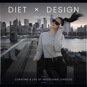 Diet x Design Podcast
