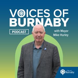 Voices of Burnaby, with Mayor Mike Hurley